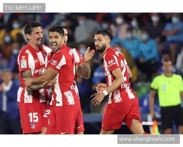 马德里竞技逆转胜赫塔菲,苏亚雷斯建功两球! 马德里竞技逆转胜赫塔菲,苏亚雷斯建功两球!