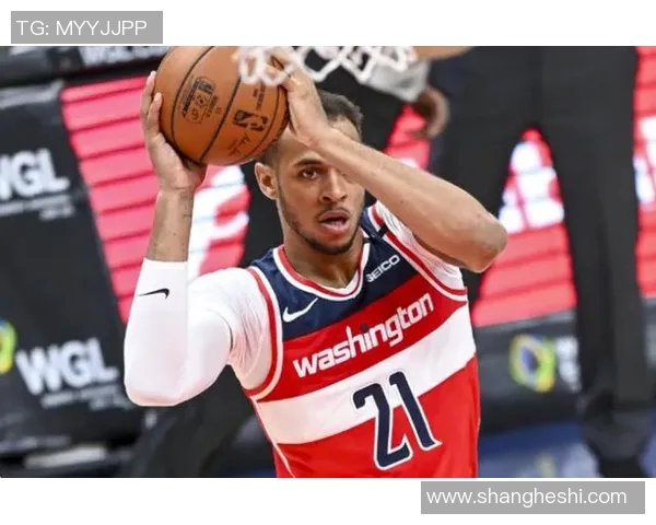 奇才交易谈判进行中或将引入实力内线改善战术缺陷